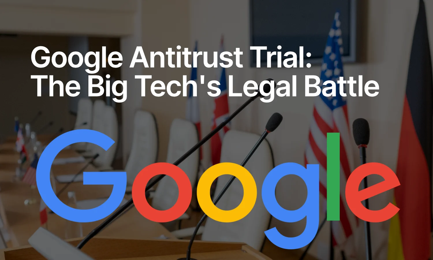 Google Antitrust Trial
